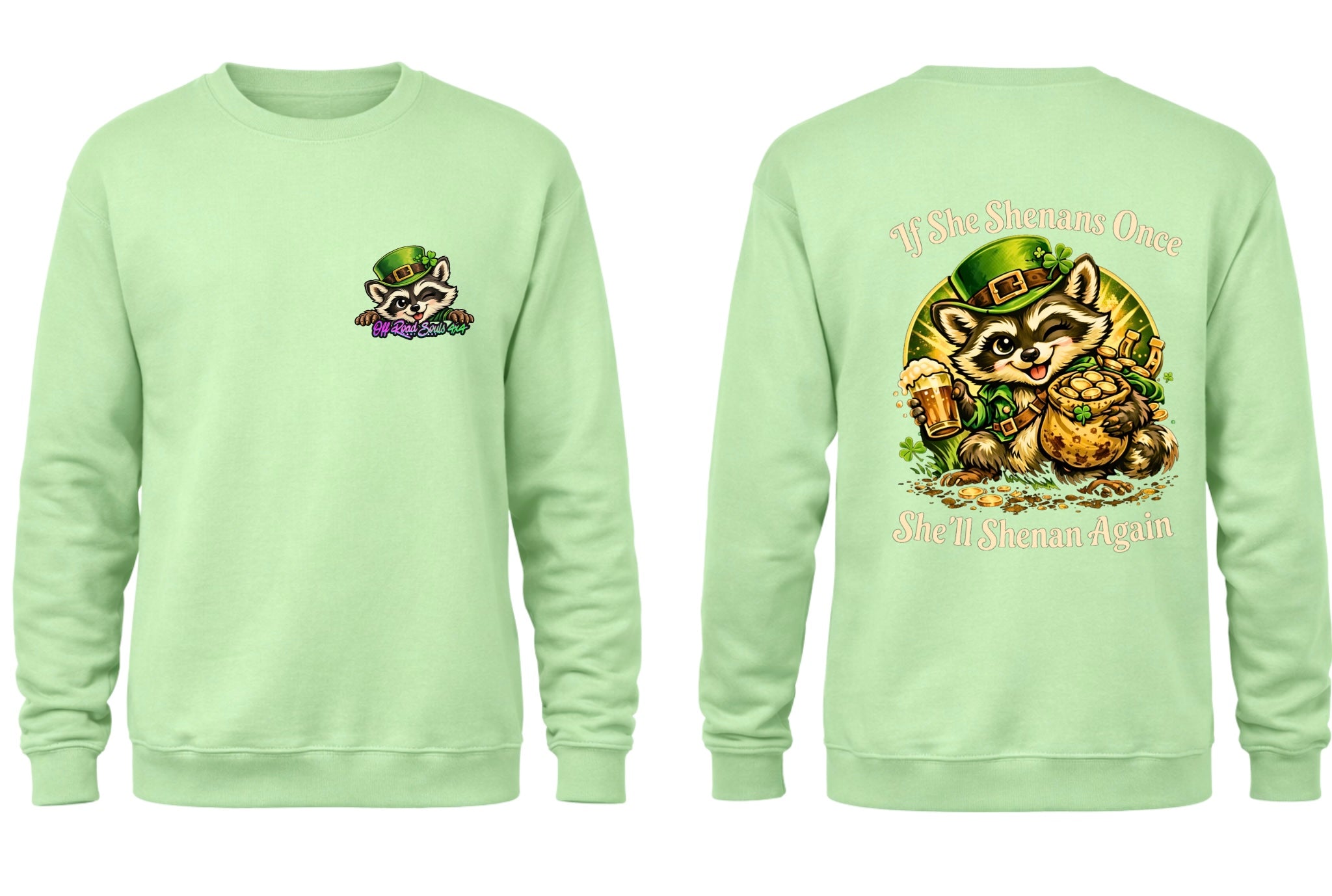 She’ll Shenan Again Crewneck