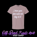 I Know Your Lane Sucks Tee